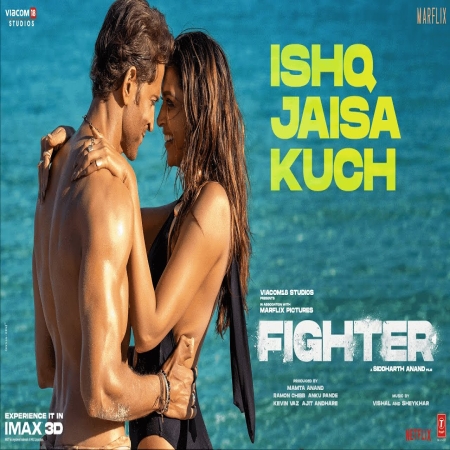 Ishq Jaisa Kuch (Fighter)